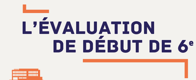 Evaluations nationales 6e